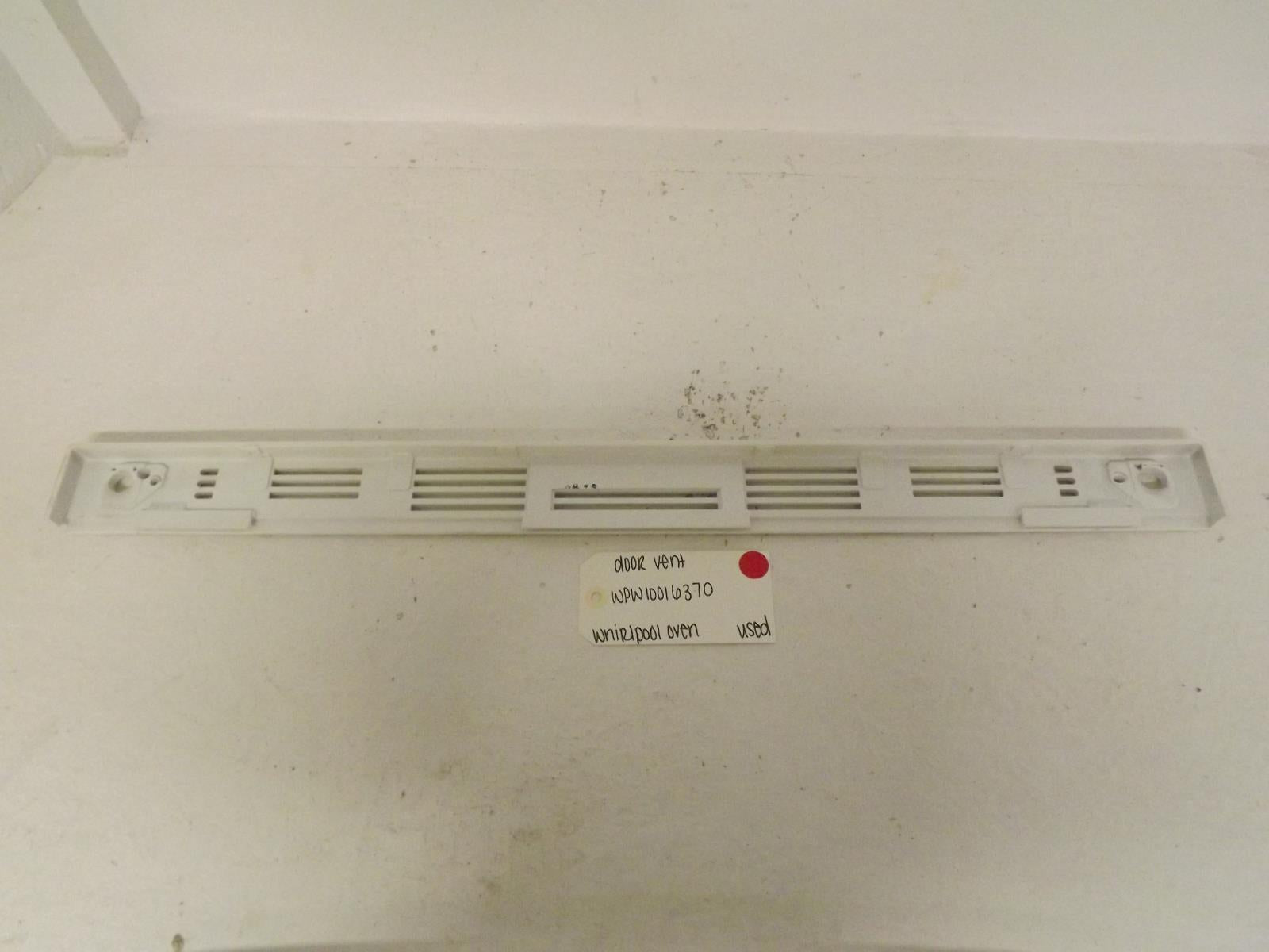 Whirlpool Oven WPW10016370 Door Vent Used Whirlpool Oven WPW10016370 Door Vent Used